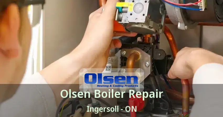 Olsen Boiler Repair Ingersoll - ON