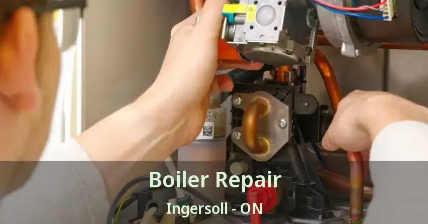 Boiler Repair Ingersoll - ON