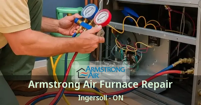 Armstrong Air Furnace Repair Ingersoll - ON