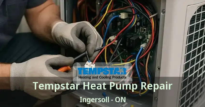 Tempstar Heat Pump Repair Ingersoll - ON